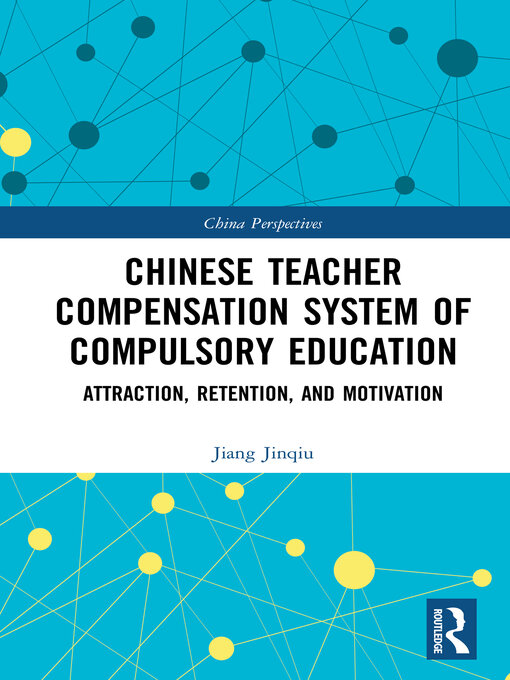 Title details for Chinese Teacher Compensation System of Compulsory Education by Jiang Jinqiu - Wait list